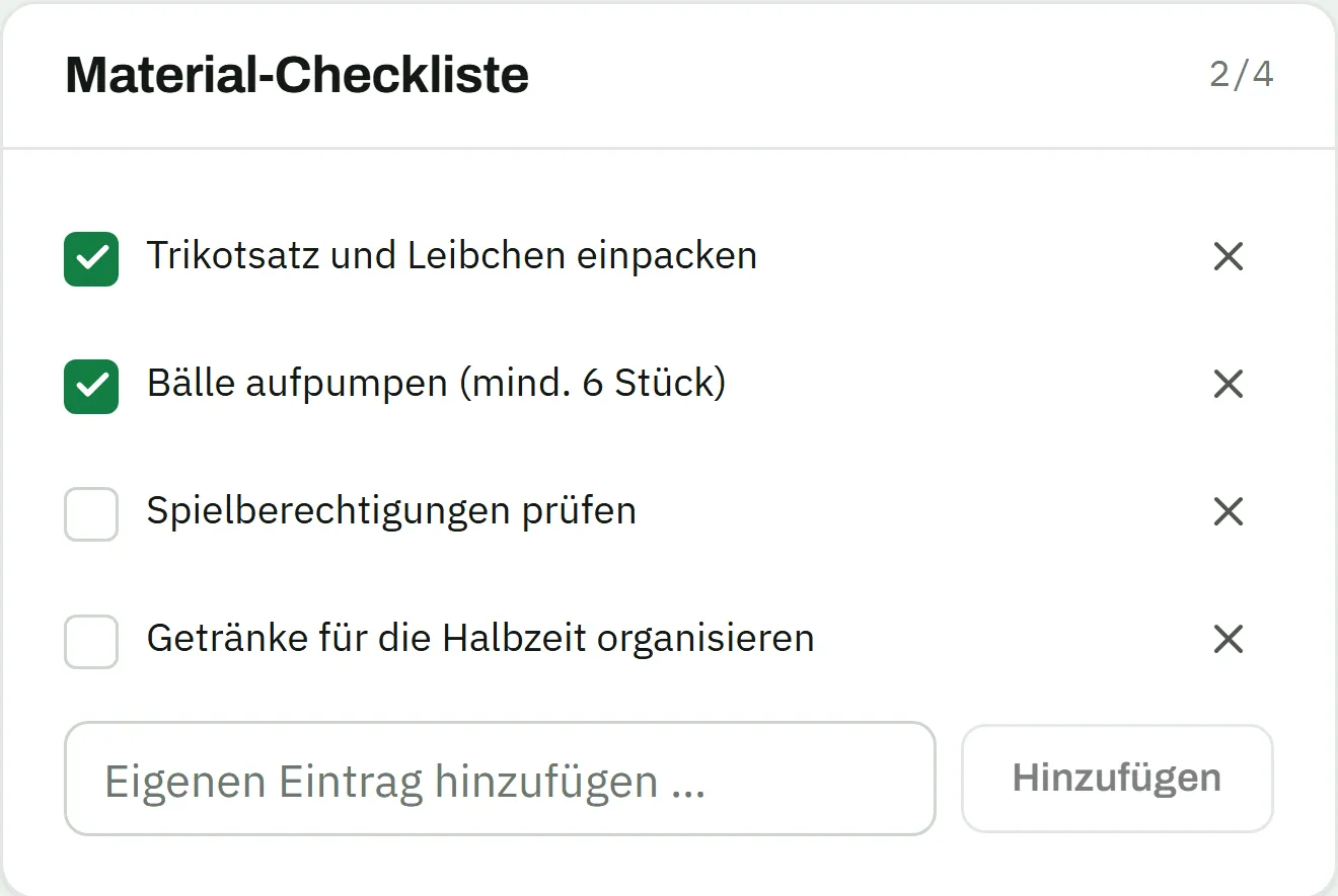 Material-Checkliste 2 von 4: Trikotsatz und Leibchen einpacken sowie Bälle aufpumpen abgehakt, Spielberechtigungen prüfen und Getränke für die Halbzeit organisieren offen, darunter das Feld Eigenen Eintrag hinzufügen